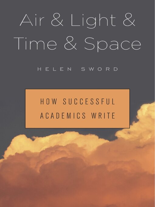 Title details for Air & Light & Time & Space by Helen Sword - Available